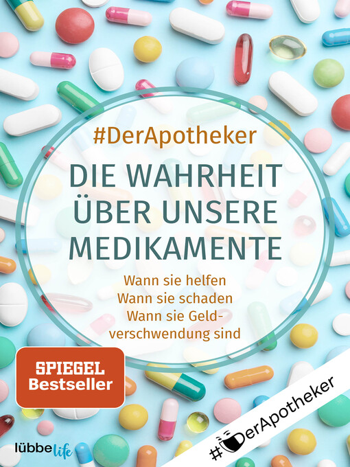 Titeldetails für Die Wahrheit über unsere Medikamente nach #DerApotheker - Verfügbar